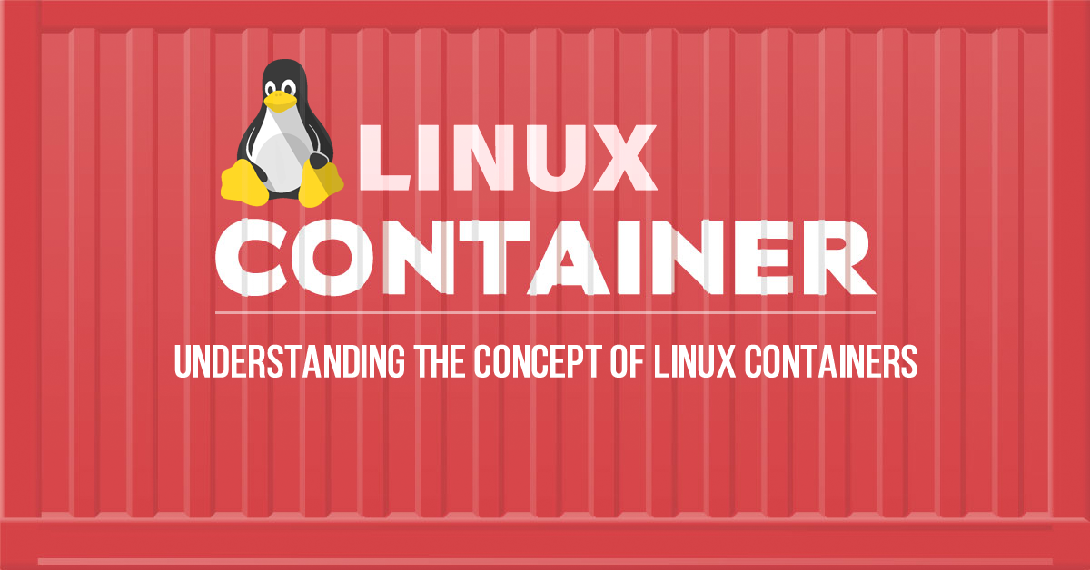 Demystifying Linux Containers(LXC)
